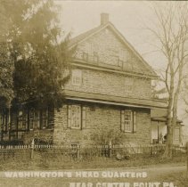 Washington's Head Quarters Near Center Point, PA